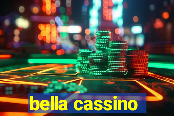 bella cassino